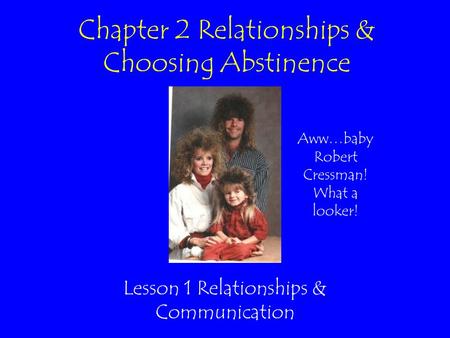 Chapter 2 Relationships & Choosing Abstinence