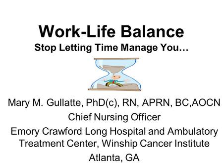 Work-Life Balance Stop Letting Time Manage You…