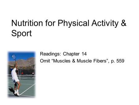 Nutrition for Physical Activity & Sport
