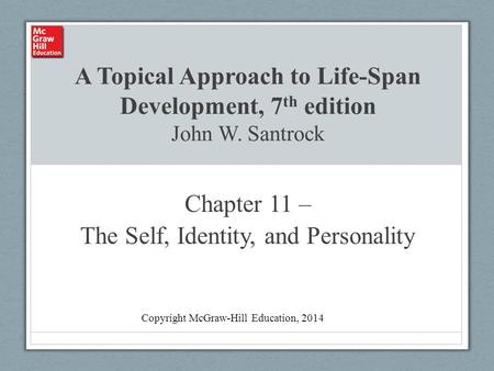Chapter 11 – The Self, Identity, and Personality