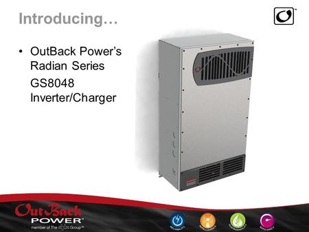 Introducing… OutBack Power’s Radian Series GS8048 Inverter/Charger.