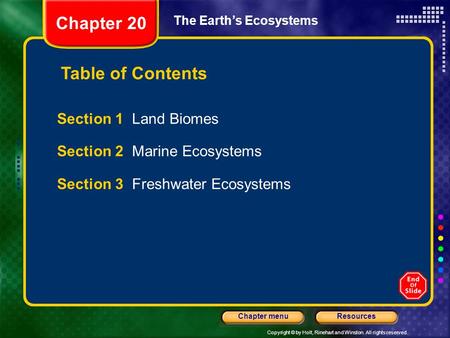 Chapter 20 Table of Contents Section 1 Land Biomes