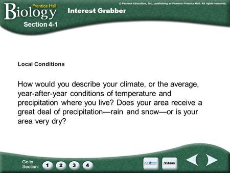 Interest Grabber Section 4-1 Local Conditions
