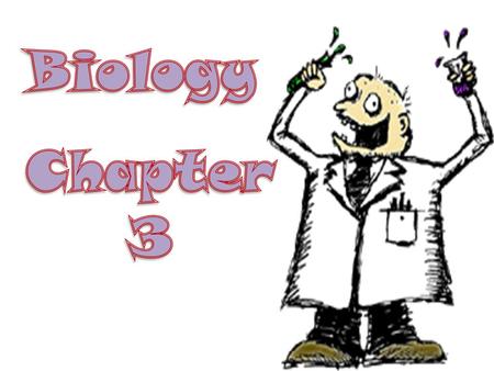 Biology Chapter 3.