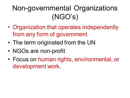 Non-governmental Organizations (NGO’s)