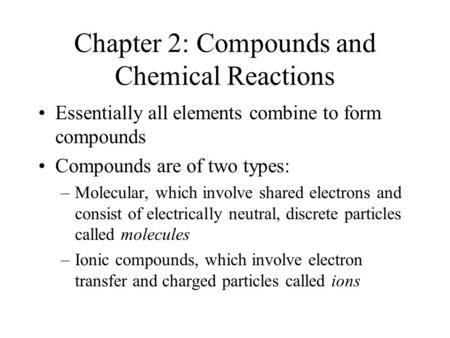 Chapter 2: Compounds and Chemical Reactions