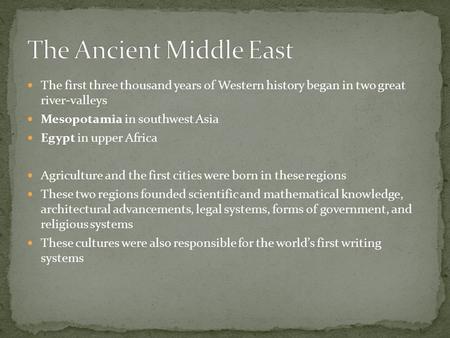 The Ancient Middle East