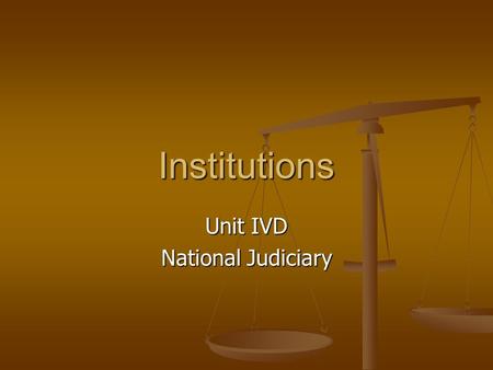Unit IVD National Judiciary