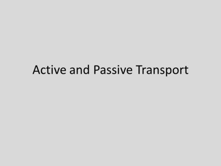 Active and Passive Transport. Passive Transport Movement of substance through the cell membrane without the input of energy Three types – Diffusion –