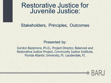 Restorative Justice for Juvenile Justice: