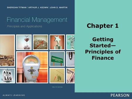 Chapter 1 Getting Started— Principles of Finance