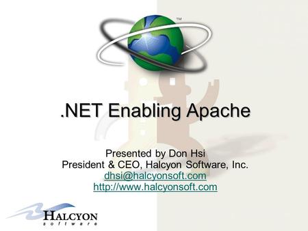 President & CEO, Halcyon Software, Inc.