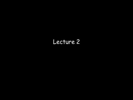 Lecture 2. Examination The course is assessed in three parts: Problem sets. The problem sets and the peer reviews. One of the sets will randomly be corrected.