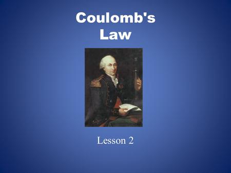 Coulomb's Law Lesson 2.