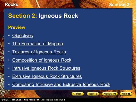 Section 2: Igneous Rock Preview Objectives The Formation of Magma