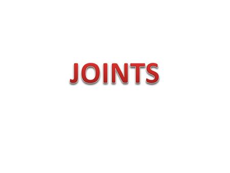 JOINTS.