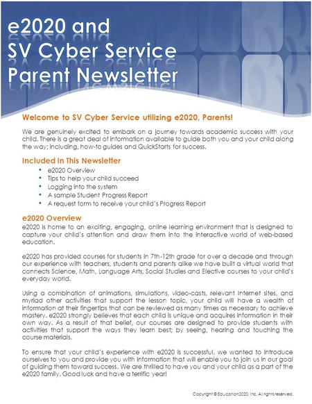 Welcome to SV Cyber Service utilizing e2020, Parents! We are genuinely excited to embark on a journey towards academic success with your child. There is.