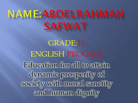  Be able to determine our own goals and strive to achieve it.  Lead a society towards the right way.  To create balance among different classes.