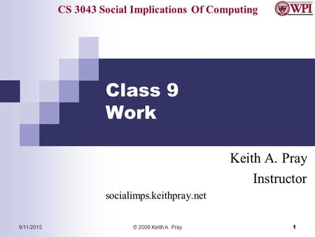 Keith A. Pray Instructor socialimps.keithpray.net