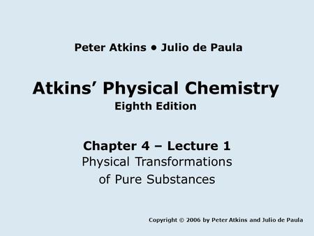 Peter Atkins • Julio de Paula Atkins’ Physical Chemistry