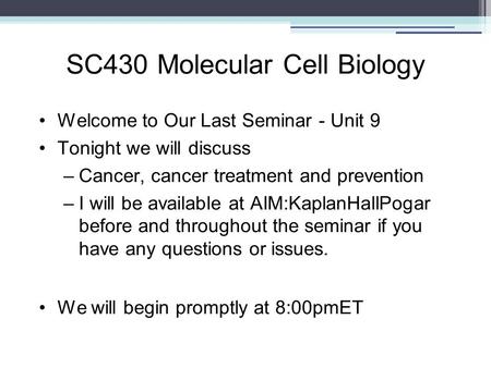 SC430 Molecular Cell Biology