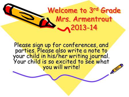 Welcome to 3rd Grade Mrs. Armentrout