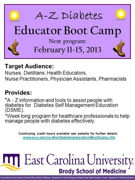 A-Z Diabetes Educator Boot Camp Next program: February 11-15, 2013