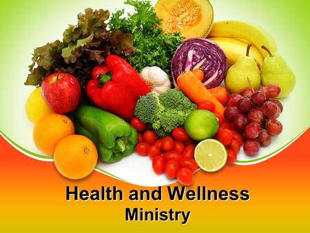 Health and Wellness Ministry.