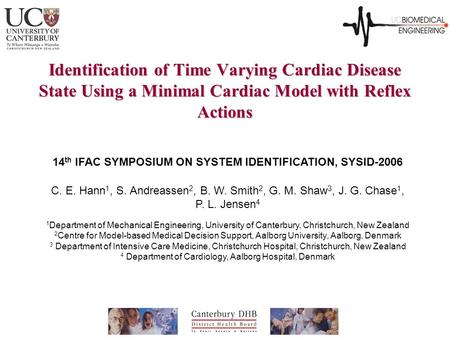 Identification of Time Varying Cardiac Disease State Using a Minimal Cardiac Model with Reflex Actions 14 th IFAC SYMPOSIUM ON SYSTEM IDENTIFICATION, SYSID-2006.
