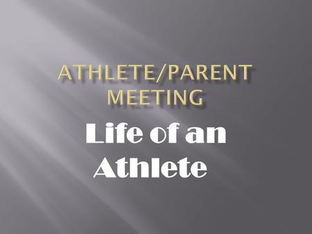 Athlete/Parent meeting
