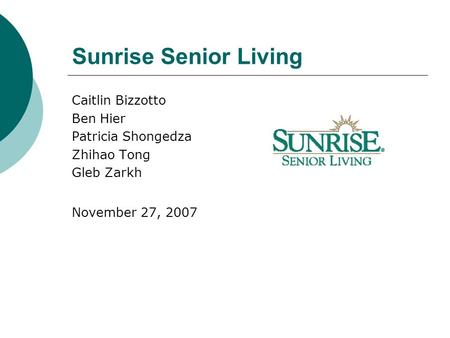 Sunrise Senior Living Caitlin Bizzotto Ben Hier Patricia Shongedza