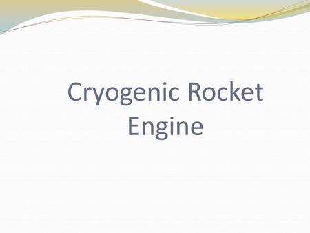 Cryogenic Rocket Engine