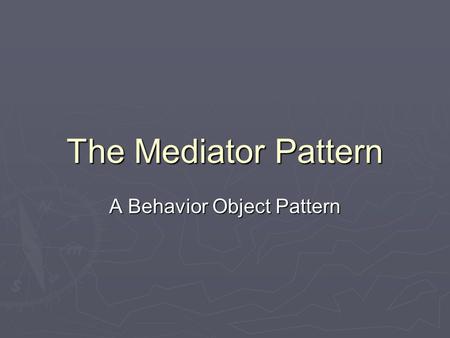A Behavior Object Pattern