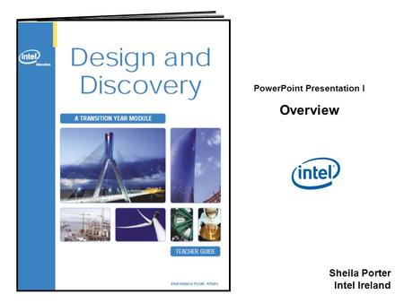 Sheila Porter Intel Ireland PowerPoint Presentation I Overview.