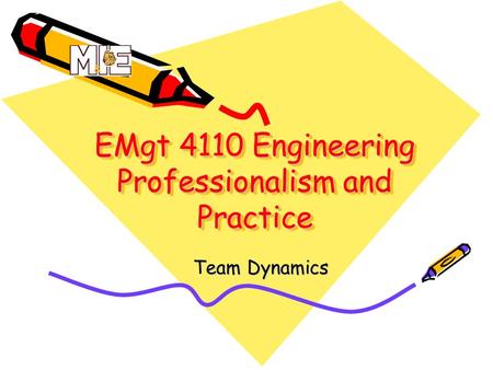 EMgt 4110 Engineering Professionalism and Practice