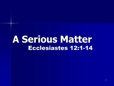 1 Ecclesiastes 12:1-14 A Serious Matter. 2 Are we just going through the motions? Are there convictions behind our faith? II Corinthians 10:3-5 – “… bringing.