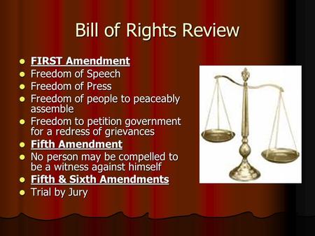 Bill of Rights Review FIRST Amendment Freedom of Speech