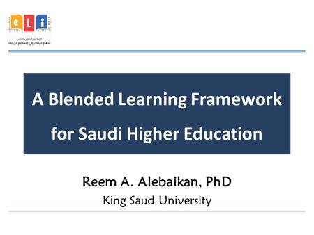 A Blended Learning Framework for Saudi Higher Education