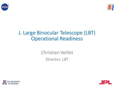 J. Large Binocular Telescope (LBT) Operational Readiness