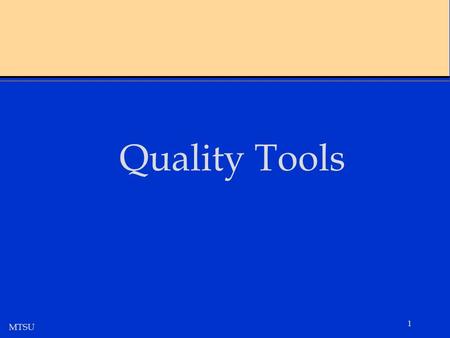 Quality Tools.