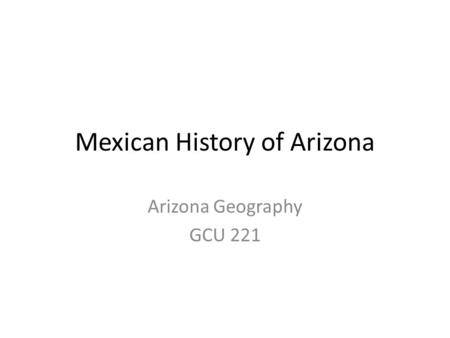 Mexican History of Arizona