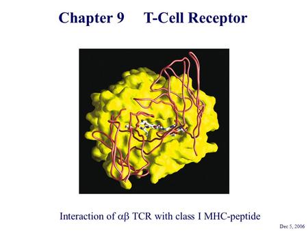Chapter 9 T-Cell Receptor