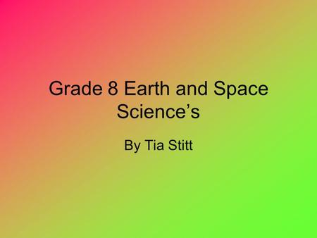 Grade 8 Earth and Space Science’s