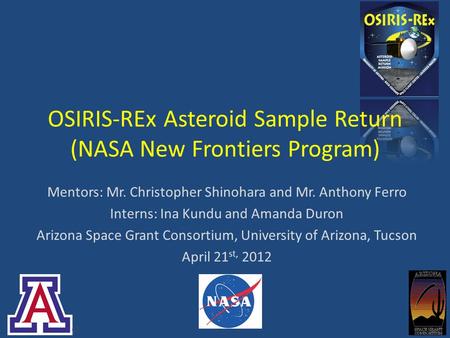OSIRIS-REx Asteroid Sample Return (NASA New Frontiers Program)