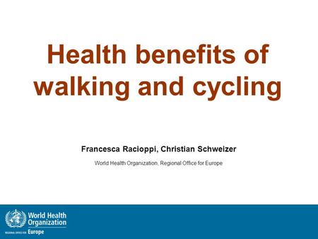 Health benefits of walking and cycling
