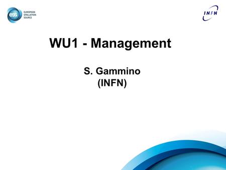 WU1 - Management S. Gammino (INFN). WU1 Management and TDR preparation: overview and criticalities 2 The WP6 aim is to define the best design of the Warm.