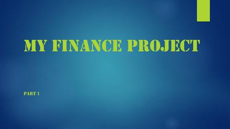 My Finance Project PART 1. INTRODUCTION NO: 1 Structured Trade Finance Analyst (My Future Career)
