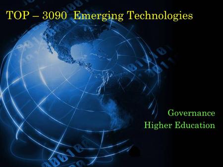 TOP – 3090 Emerging Technologies Governance Higher Education.
