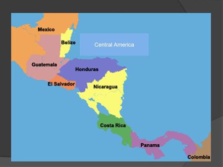 Central America. Middle America Latin America  Different cultural region from US and Canada  2 sub regions of Latin America: Middle America and South.