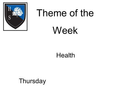 Theme of the Week Thursday Health. Word of the Day Posture Good posture is an easy and very important way to maintain a healthy mind and body. When you.